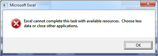(working) Excel 2010 error message Excel cannot complete this task with available resources. Choose less data or close other appli